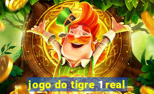 jogo do tigre 1 real